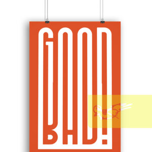 Good & Bad Typography Poster
